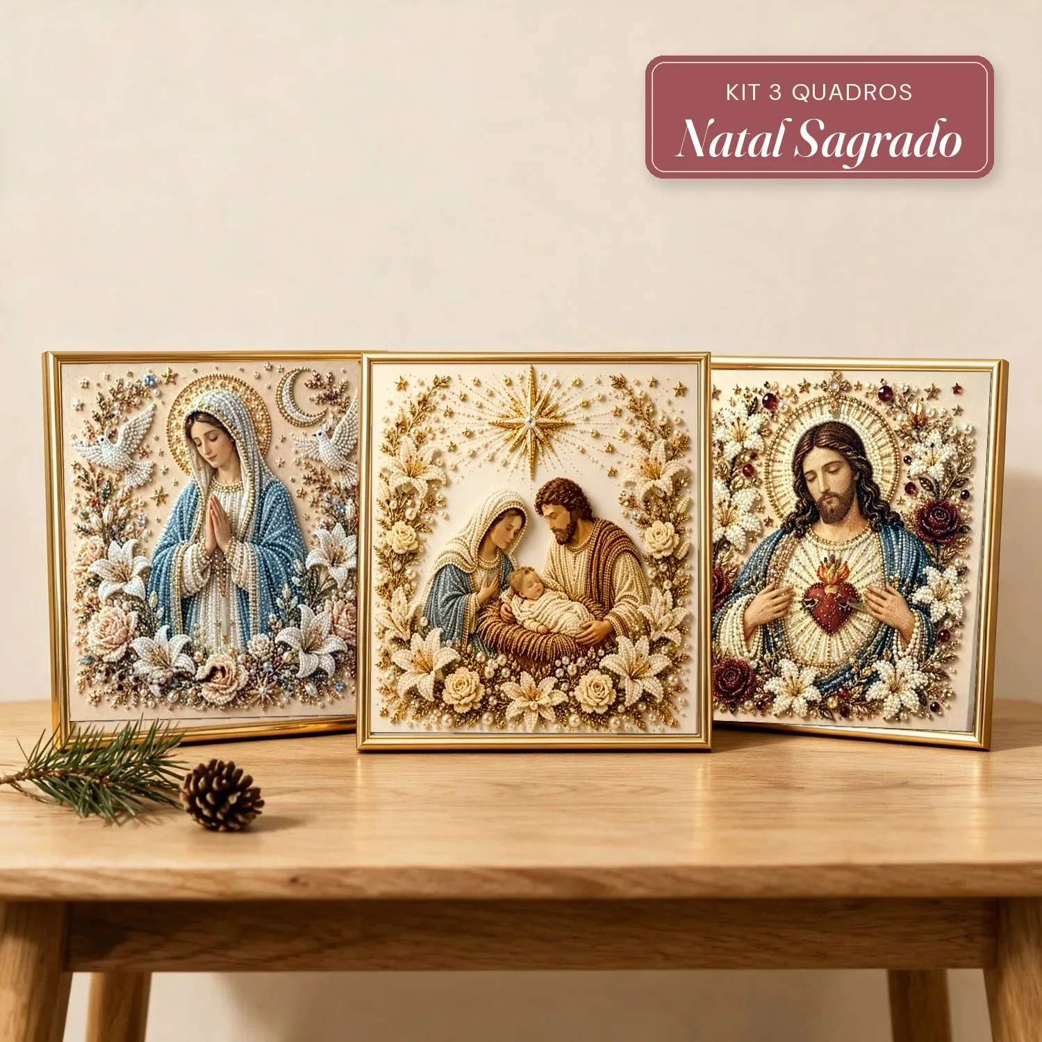 Kit 3 Quadros de Natal Sagrado com Pérolas e Diamantes (Sagrada Família, Nossa Senhora e Sagrado Coração de Jesus)