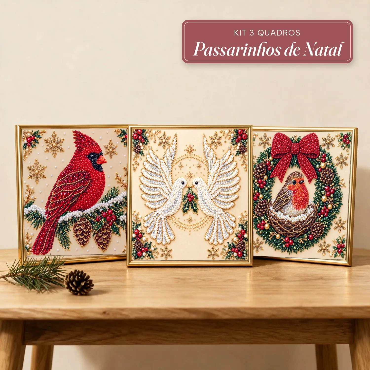 Kit 3 Quadros Passarinhos de Natal com Pérolas e Diamantes (Cardeal no Pinheiro, Pombinhas da Paz e Passarinho na Guirlanda)
