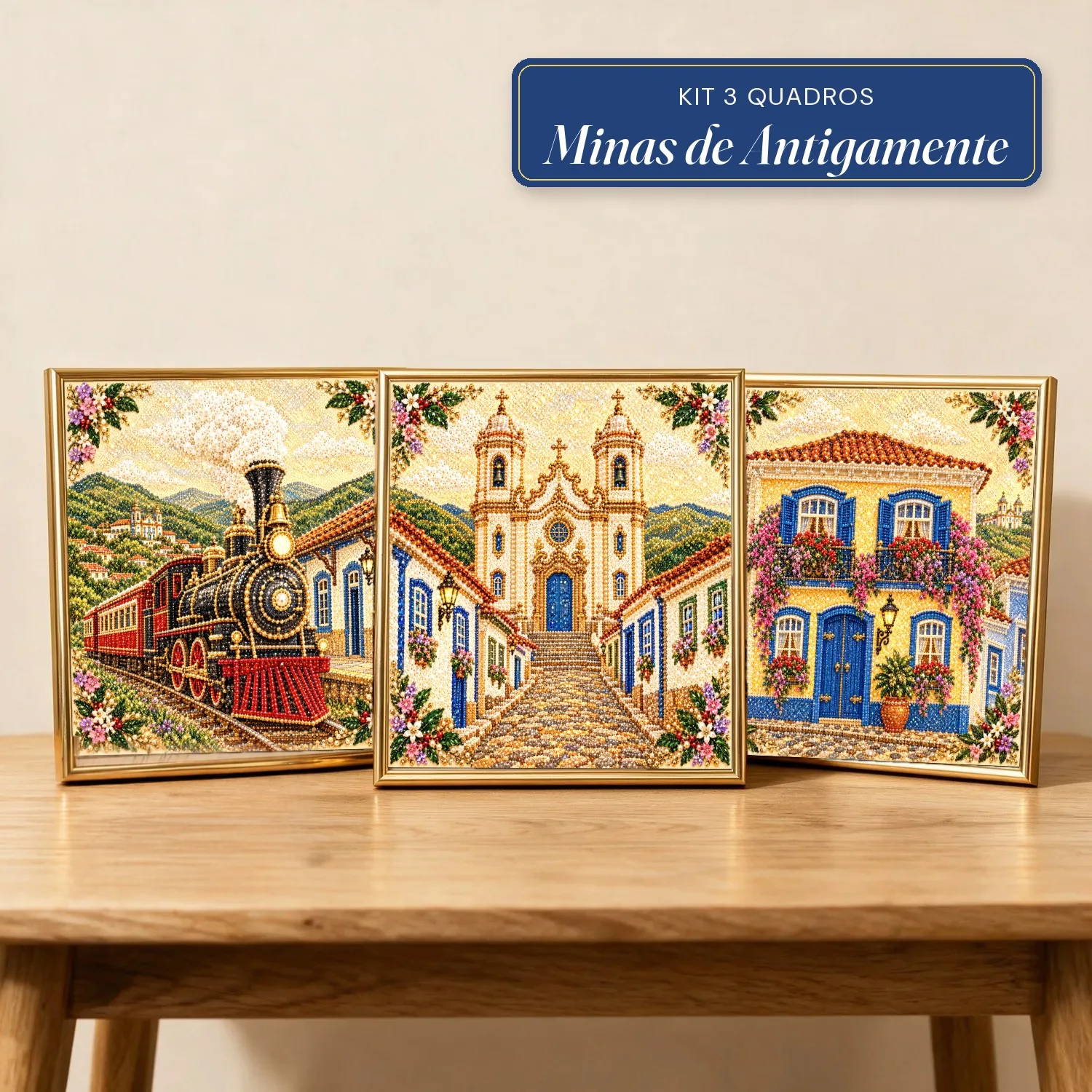 Kit 3 Quadros Minas de Antigamente com Pérolas e Diamantes (Maria-Fumaça, Igreja Barroca e Casarão Florido)
